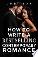 How to Write a Bestselling Contemporary Romance
