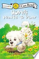 Howie Wants to Play
