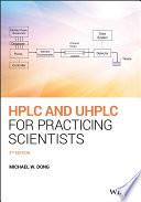 HPLC and UHPLC for Practicing Scientists
