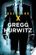 Huérfano X (Huérfano X 1)