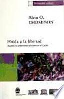 Huida a la libertad