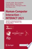 Human-Computer Interaction – INTERACT 2021
