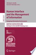 Human Interface and the Management of Information. Designing Information Environments