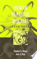 Human Parasitic Diseases Sourcebook