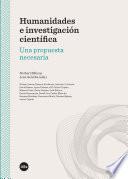 Humanidades e investigación científica. Una propuesta necesaria