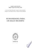Humanidades para un siglo incierto