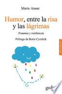 Humor, entre la risa y las lágrimas