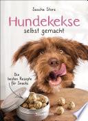 Hundekekse selbst gemacht. Die besten Rezepte für Snacks
