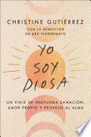 I Am Diosa \ Yo soy Diosa
