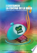 I CERTAMEN LA COCINA DE LA UNED. LITERATURA Y GASTRONOMÍA