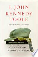 I, John Kennedy Toole