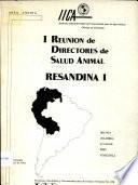 I Reunion De Directores De Salud Animal Resandina