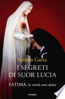 I segreti di suor Lucia