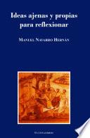 Ideas Ajenas y propias para reflexionar