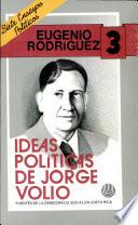 Ideas políticas de Jorge Volio