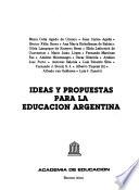 Ideas y propuestas para la educación Argentina
