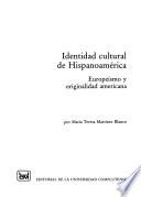 Identidad cultural de Hispanoamérica