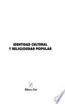 Identidad cultural y religiosidad popular