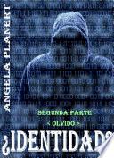 ¿Identidad? 2