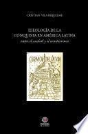 Ideología de la conquista de América Latina