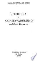 Ideologia y conservadurismo en el Puerto Rico de hoy