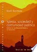 Iglesia, sociedad y comunidad política