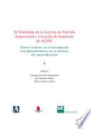 III Workshop de la Sección de Función Empresarial y Creación de Empresas de ACEDE. Nuevas fronteras en la investigación en emprendimiento y en la docencia del emprendimiento.