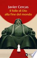 Il folle di Dio alla fine del mondo
