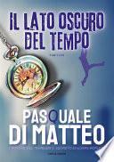Il lato oscuro del tempo