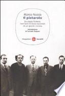 Il pistarolo. Da Piazza Fontana, trent'anni di storia raccontati da un grande cronista