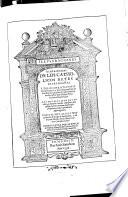 Illustraciones genealogicas de los Catholicos Reyes de las Espanas, y de los Christianissimos de Francia, y de los Emperadores de Constantinopla, hasta el Catholico Rey Don Philipe II. y sus hijos