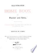 Illustrated Home Book of Poetry and Song