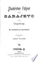 Illustrirter Führer durch Sarajevo und Umgebung
