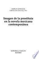 Imagen de la prostituta en la novela mexicana contemporánea