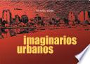 Imaginarios urbanos