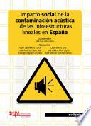 Impacto social de la contaminación acústica de las infraestructuras lineales en España