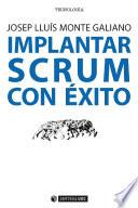 Implantar SCRUM con éxito