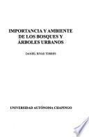 Importancia y ambiente de los bosques y árboles urbanos
