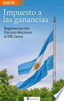 Impuesto a las ganancias. Reglamentación