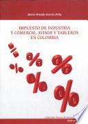 Impuesto de industria y comercio, avisos y tableros en Colombia