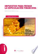 Impuestos para frenar la especulación financiera