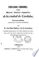 Indicador Cordobés ó sea manual histórico-topografico de la ciudad de Córdoba