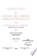 Indice alfabético de títulos-materias, correcciones, conexiones y adiciones del Manual del librero hispanoamericano de Antonio Palau y Dulcet