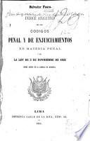 Indice analitico de los códigos penal y de enjuiciamientos en materia penal y de la ley de 3 de noviembre de 1823 sobre sobre abusos de la libertad de imprenta