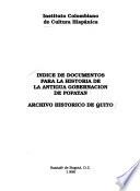 Indice de documentos para la historia de la antigua gobernación de Popayán