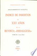 Indice de insertos en XXV años de la revista Hidalguía