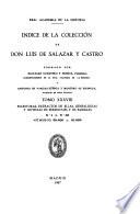 Indice de la colección de don Luis de Salazar y Castro