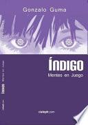 ÍNDIGO: Mentes en Juego