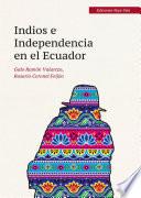 Indios e Independencia en el Ecuador