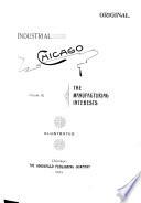 Industrial Chicago: The manufacturing interests